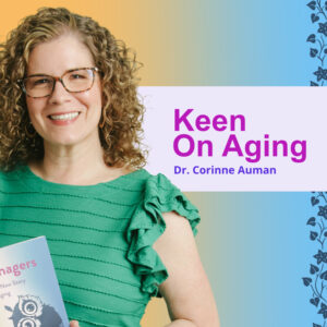 TRAILER: The Keen On Aging Podcast