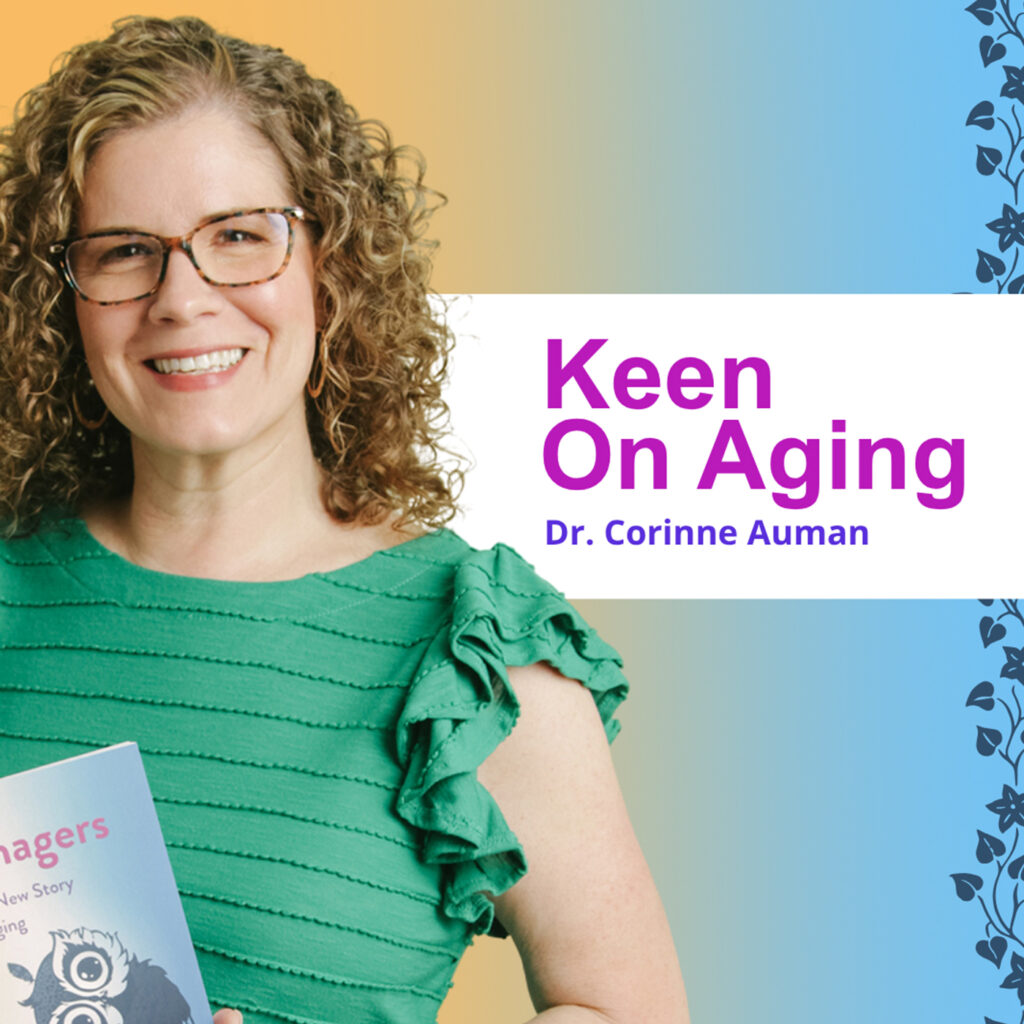 Keen on Aging Podcast